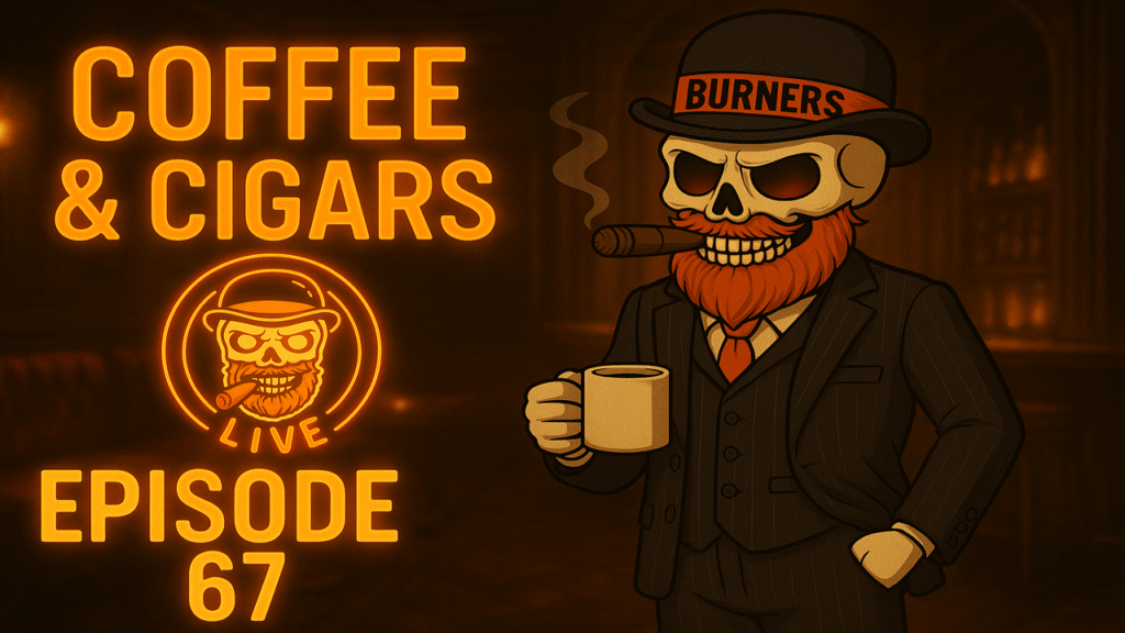 Copy of Coffee And Cigars Live Ep 67