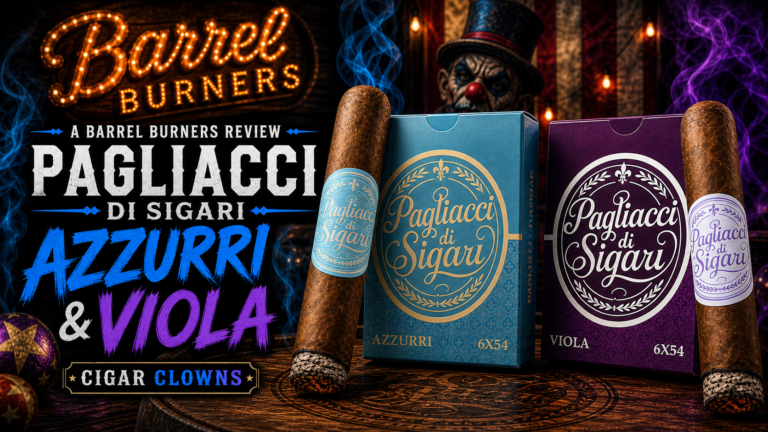 Cigar Clowns Pagliacci Di Sigari Viola and Azzurri Review!