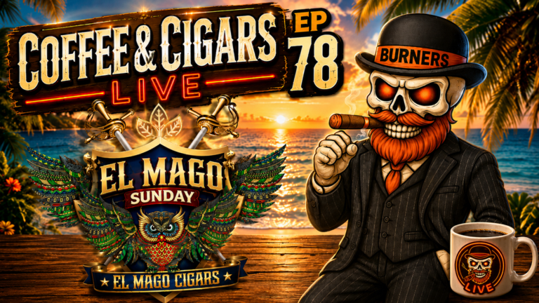 Coffee And Cigars Live EP 78