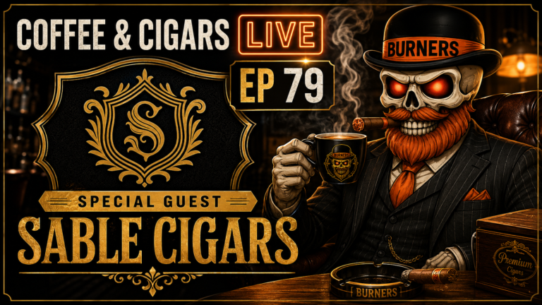 Coffee And Cigars Live EP 79 : Special Guest Sable Cigars