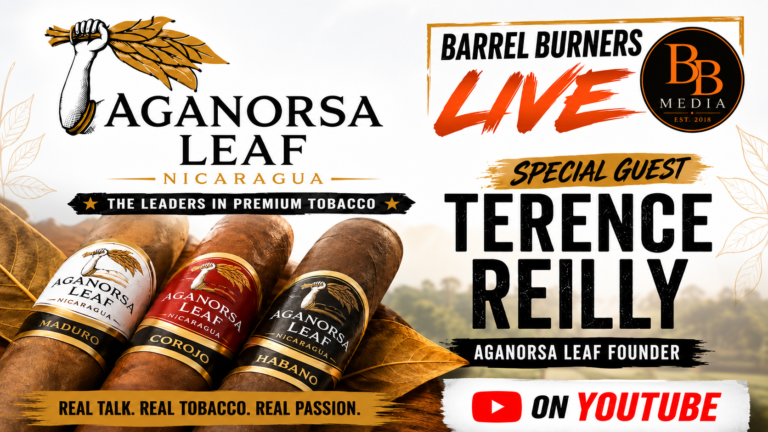 Barrel Burners Live: Terence Reilly From Aganorsa Cigars